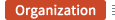 Organization